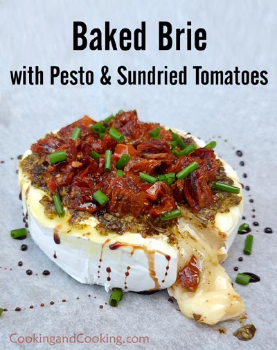 Baked Brie with Pesto and Sundried Tomatoes
