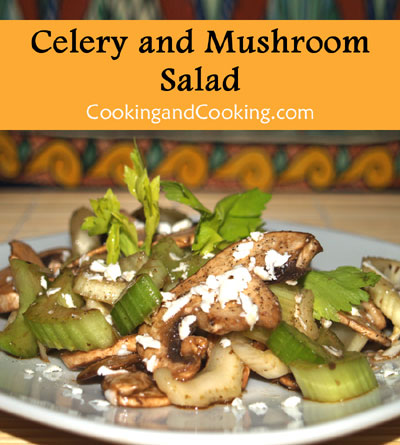 Celery and Mushroom Salad Celery and Mushroom Salad