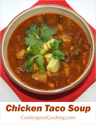 Chicken Taco Soup Chicken Taco Soup