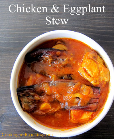 Chicken and Eggplant Stew Chicken and Eggplant Stew