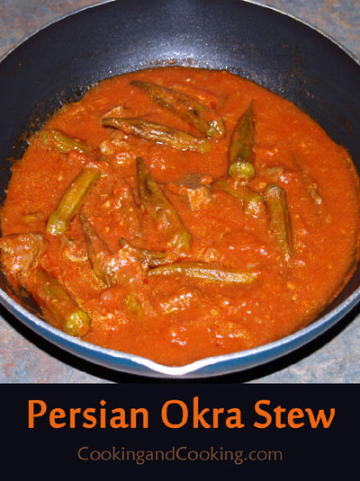 Persian Okra Stew (Khoresh Bamieh)
