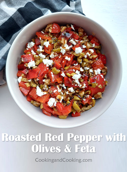 Roasted Red Pepper with Olives & Feta Roasted Red Pepper with Olives & Feta